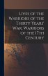 Lives of the Warriors of the Thirty... - Bild 1