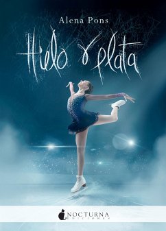 Hielo y plata (eBook, ePUB) - Pons, Alena