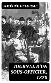 Journal d'un sous-officier, 1870 (eBook, ePUB)