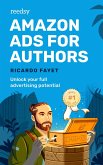 Amazon Ads for Authors: Unlock Your Full Advertising Potential (Reedsy Marketing Guides, #2) (eBook, ePUB)