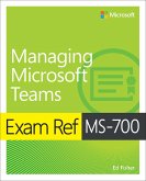 Exam Ref MS-700 Managing Microsoft Teams (eBook, PDF)