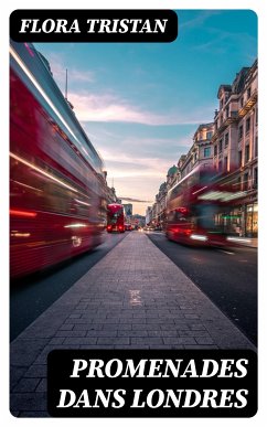 Promenades dans Londres (eBook, ePUB) - Tristan, Flora