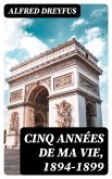 Cinq années de ma vie, 1894-1899 (eBook, ePUB)