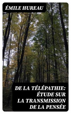 Cover De la télépathie: Étude sur la transmission de la pensée (eBook, ePUB)