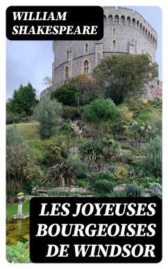 Les joyeuses Bourgeoises de Windsor (eBook, ePUB) - Shakespeare, William
