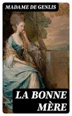 La bonne mère (eBook, ePUB)