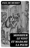 Monsieur le Vent et Madame la Pluie (eBook, ePUB)