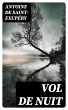 Vol de nuit (eBook, ePUB) - Bild 1