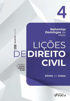 Lições de Direito Civil - Vol. 4 - Direito das Coisas (eBook, ePUB) - Melo, Nehemias Domingos de