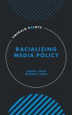 Racializing Media Policy