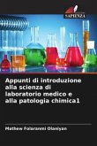 Appunti di introduzione alla scienza di laboratorio medico e alla patologia chimica1