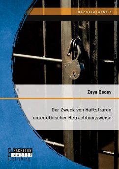 Cover Der Zweck von Haftstrafen unter ethischer Betrachtungsweise