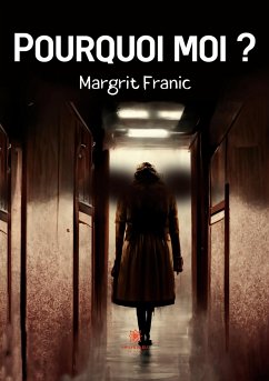 Pourquoi moi ? - Margrit Franic