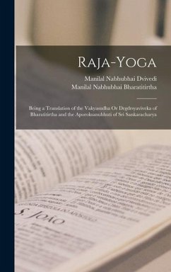 Raja-Yoga - Dvivedi, Manilal Nabhubhai; Bharatitirtha, Manilal Nabhubhai