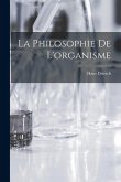 La Philosophie De L'organisme