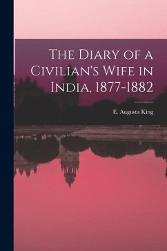Cover The Diary of a Civilian's Wife in India, 1877-1882