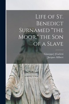 Life of St. Benedict Surnamed Life of St. Benedict Surnamed