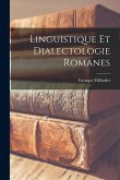 Linguistique et Dialectologie Romanes Linguistique et Dialectologie Romanes