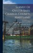 Survey Of Oyster Bars, Charles County,... - Bild 1