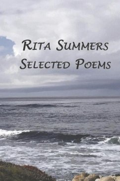 Rita Summers: Selected Poems - Summers, Rita