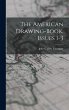 The American Drawing-book, Issues 1-3 - Bild 1