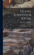 Studies Scientific & Social: By Alfred... - Bild 1