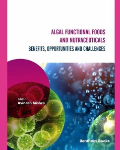 Algal Functional Foods and Nutraceuticals - Mishra, Avinash