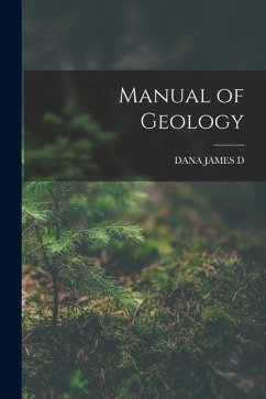 Manual of Geology - Dana, James Dwight