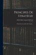 Principes De Stratégie: Étude Sur La... - Bild 1