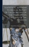 Statistical Appendix To Annual Report Of The Secretary Of The Treasury On The State Of The Finances