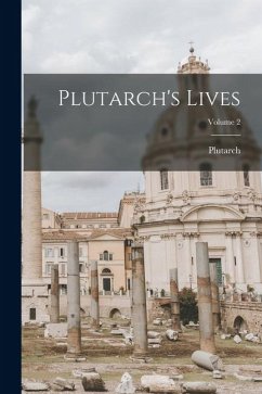 Plutarch's Lives; Volume 2 - Plutarch