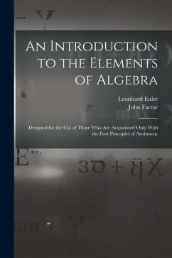 An Introduction to the Elements of Algebra - Farrar, John; Euler, Leonhard