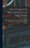 The Etiquette and Service of the Table