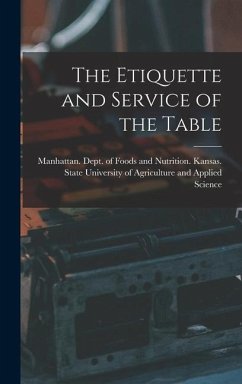 The Etiquette and Service of the Table