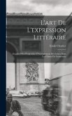 L'art de l'expression littéraire: Esquisse d'un programme d'enseignement des lettres dans les classes de grammaire