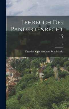 Cover Lehrbuch des Pandektenrechts; 3