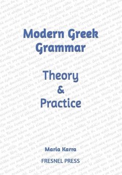 Modern Greek Grammar Theory and Practice - Karra, Maria