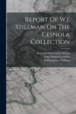Cover Report Of W.j. Stillman On The Cesnola Collection