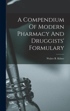 Cover A Compendium Of Modern Pharmacy And Druggists' Formulary
