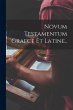 Novum Testamentum Graece et Latine.. - Bild 1