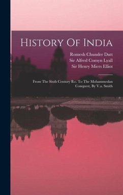 History Of India - Dutt, Romesh Chunder; Lane-Poole, Stanley