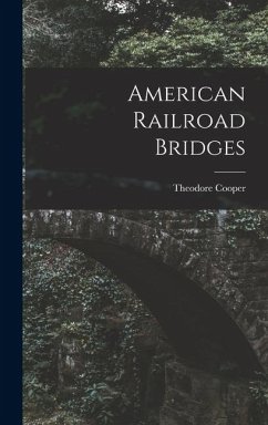 Cover American Railroad Bridges