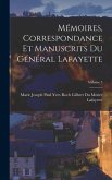 Mémoires, Correspondance Et Manuscrits Du Général Lafayette; Volume 3