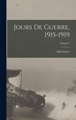 Cover Jours De Guerre, 1915-1919; Volume 2