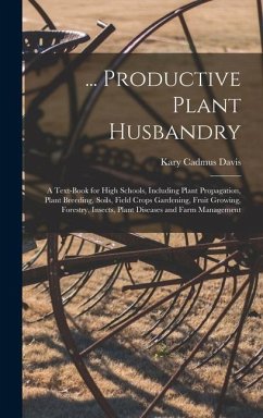 ... Productive Plant Husbandry - Davis, Kary Cadmus