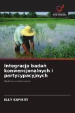 Integracja bada¿ konwencjonalnych i partycypacyjnych