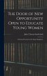 The Door of New Opportunity Open to... - Bild 1