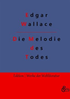 Die Melodie des Todes - Wallace, Edgar