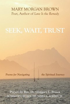 Seek, Wait, Trust - Brown, Mary Morgan