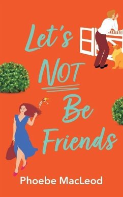 Let's Not Be Friends - MacLeod, Phoebe